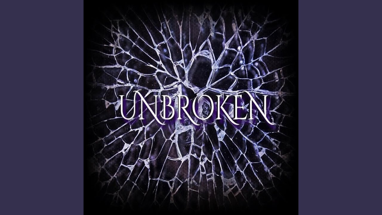 Watch Unbroken on YouTube Watch Unbroken on YouTube