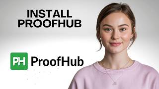 How to Install ProofHub as an App on Windows PC Step by Step