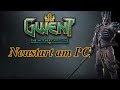 Gwent: Neustart am PC [German/HD]