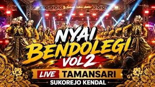 Terbaru  Nyai Bendolegi Vol 2 Saleho Karya Budaya  Tamansari Sukorejo Kendal