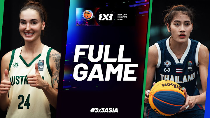Australia 🇦🇺 vs Thailand 🇹🇭 | Women Quarter-Finals | FIBA 3x3 Asia Cup 2025 | #3x3Basketball