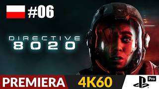 Directive 8020 PL #6 🪐 Odcinek 6 "Wrogie przejęcie" | PS5 Pro Gameplay po polsku 4K
