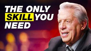 John Maxwell Reveals the #1 Skill to Transform Your Life