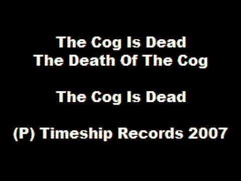 DSK-0004 - The Cog Is Dead - The Death Of The Cog(DSK)[Karaoke][Instrumental Lyrics]