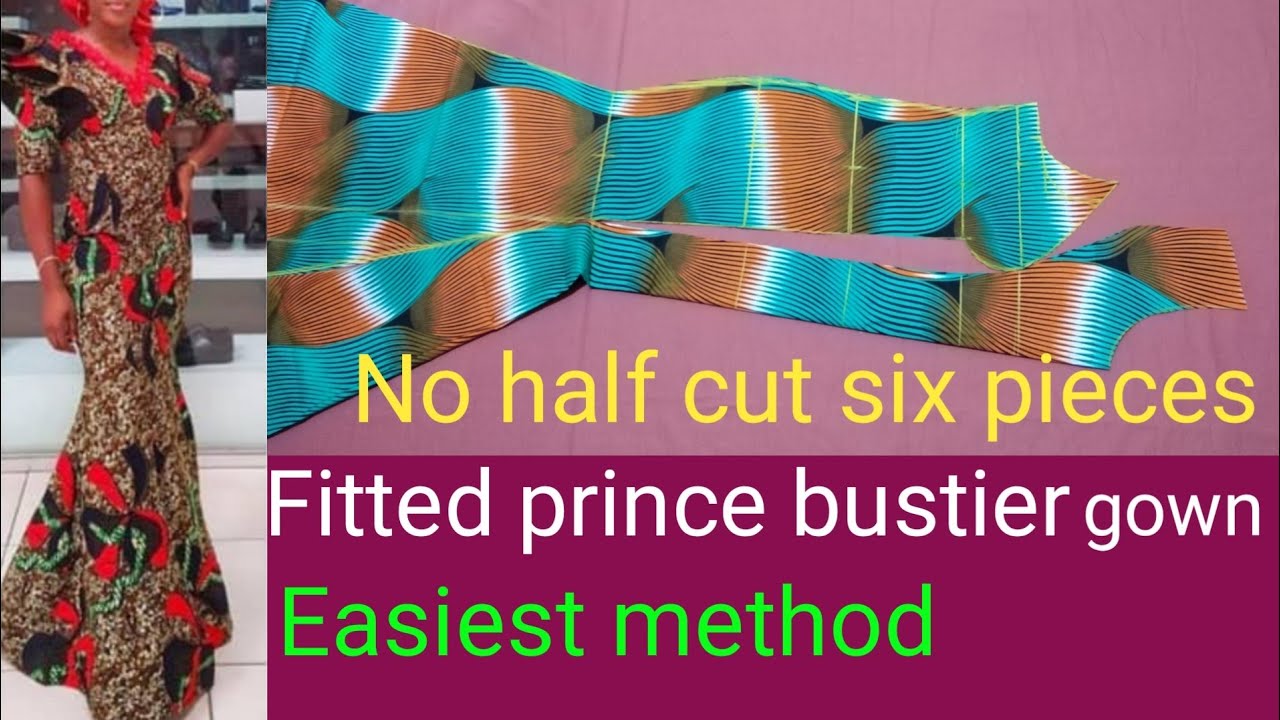 How to cut a princess Dart bustier six pieces fitted gown without half cut  joining easiest method - YouTube