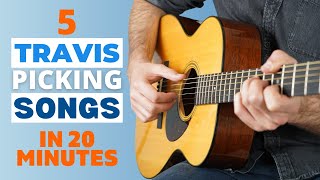 Learn 5 Classic Travis Picking Songs in Just 20 Minutes