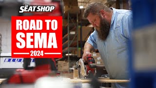 Road to SEMA 2024 - Week 1 Behind the scenes tour of The Seat Shop!