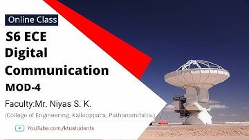 EC302 Digital Communication Module-4 | S6 ECE KTU Online Class