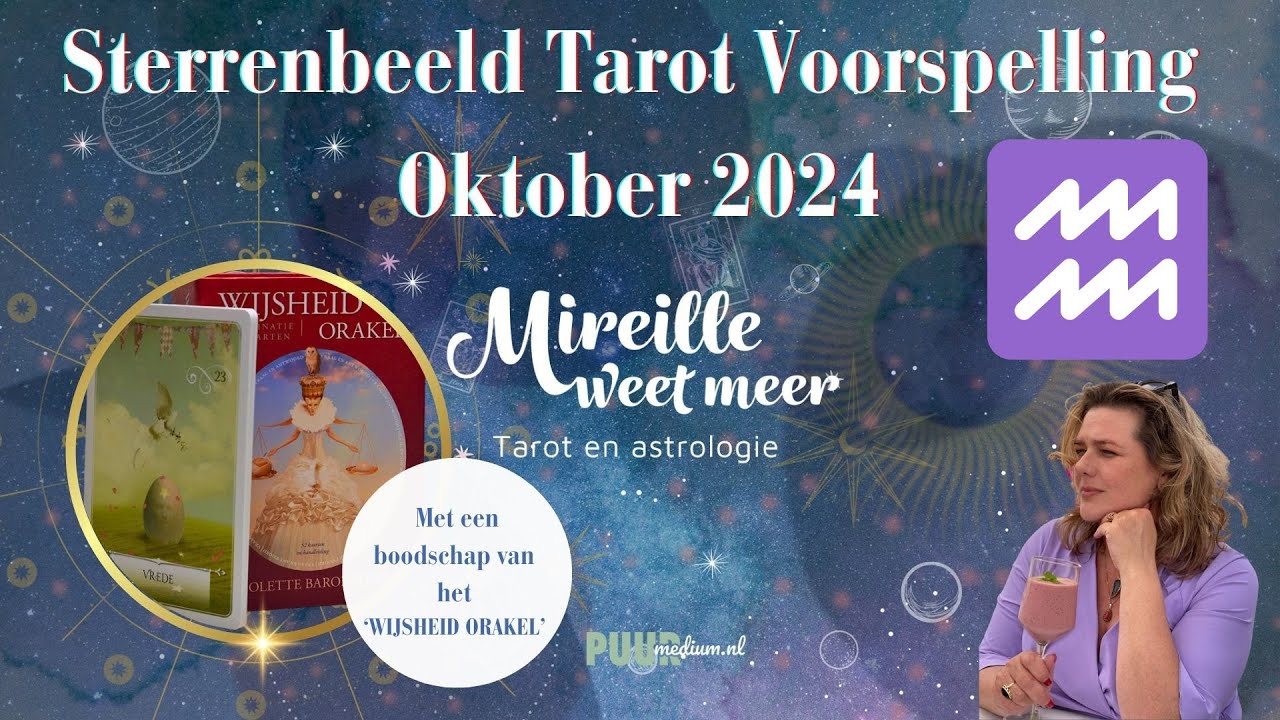 ♒️ 𝐖𝐚𝐭𝐞𝐫𝐦𝐚𝐧: 𝐓𝐚𝐫𝐨𝐭 𝐕𝐨𝐨𝐫𝐬𝐩𝐞𝐥𝐥𝐢𝐧𝐠 𝐎𝐤𝐭𝐨𝐛𝐞𝐫 𝟐𝟎𝟐𝟒 – 𝐌𝐢𝐫𝐞𝐢𝐥𝐥𝐞 𝐯𝐚𝐧 𝐑𝐢𝐣𝐧 + 𝐌𝐚𝐚𝐤 𝐊𝐚𝐧𝐬 𝐨𝐩 𝟖 𝐏𝐫𝐢𝐣𝐳𝐞𝐧!