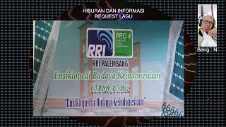 #PRO 4 RRI PALEMBANG 