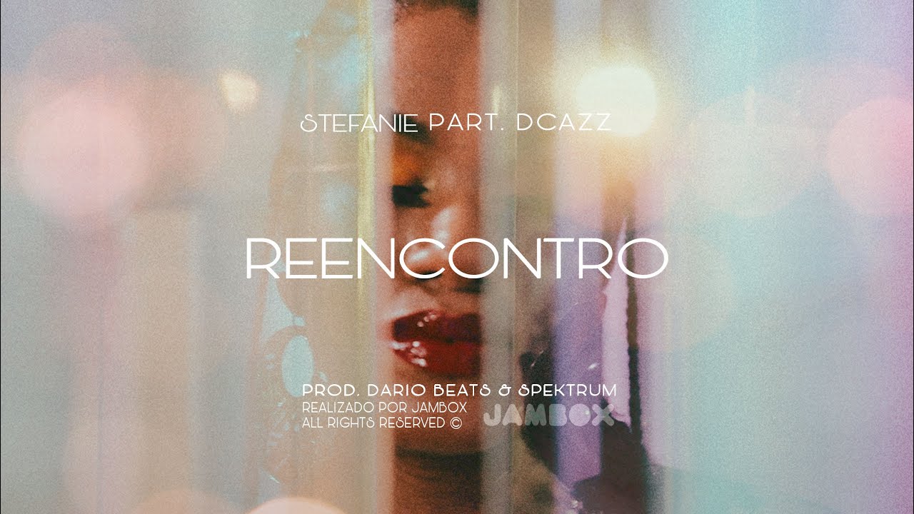 Regardez Stefanie - Reencontro part. Dcazz (Prod. Dario Beats & Spektrum) sur YouTube Regardez Stefanie - Reencontro part. Dcazz (Prod. Dario Beats & Spektrum) sur YouTube