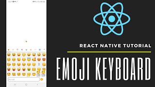 React Native Emoji Keyboard | Slow Code