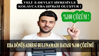 TELEFONDAN KOLAYCA EBA ŞİFRESİ OLUŞTURMA | EBA DÖNÜŞ ADRESİ BULUNAMADI HATASI İÇİN MUTLAKA İZLE !