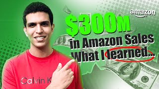 $300M in Sales With Amazon PPC... Here's What I Learned