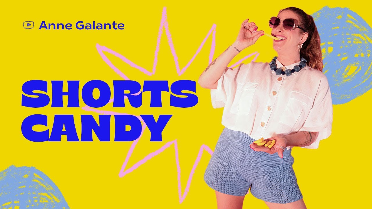 Shorts de crochê super fácil, confortável e com a cara do verão | Shorts Candy | Anne Galante