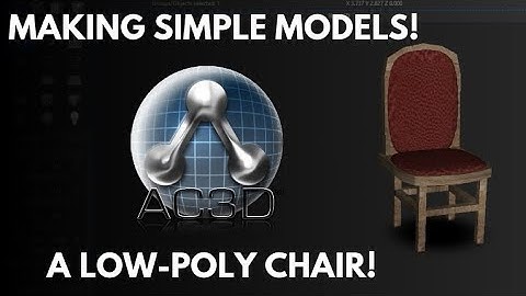 Tutorial - AC3D - A Low-Poly Chair!