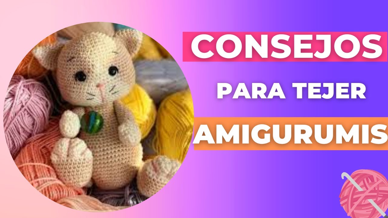 12 consejos imprescindibles para tejer amigurumis para bebés Crafteando,  que es gerundio