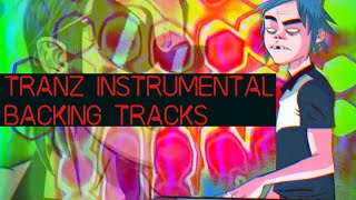 Tranz Instrumental / Backing Tracks ( Collab With Gorillaz Unofficial )