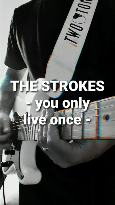 The Strokes - You Only Live Once (Official HD Video) 