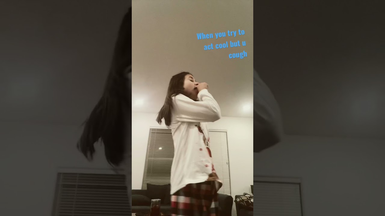 when-u-try-to-act-cool-in-school-but-u-cough-youtube