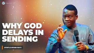 THE HIDDEN COST OF AUTHORITY - WHY GOD DELAYS IN SENDING YOU || APOSTLE AROME OSAYI
