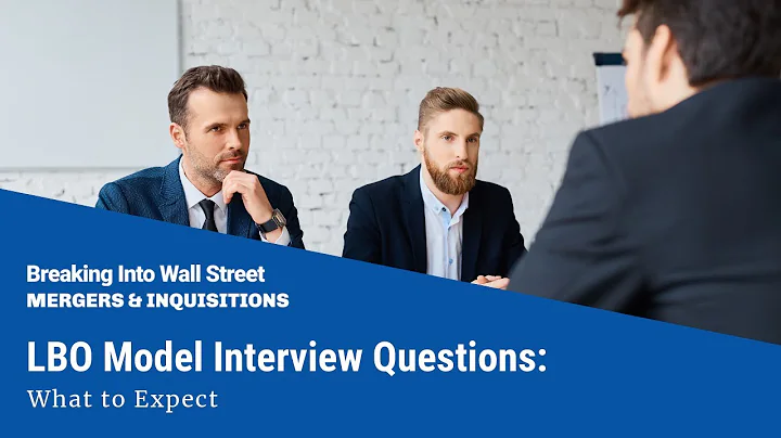 LBO Model Interview Questions: What to Expect
