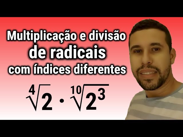 MULTIPLICAÇÃO E DIVISÃO COM RADICAIS \Prof. Gis/