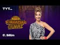 Sormazsam Olmaz | 51. Bölüm • Yağız İzgül, Yonca Evcimik