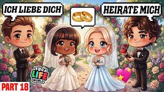 PART 18 🌟 DAS HAPPY END UNSERER LIEBESGESCHICHTE 💕 DIE HOCHZEIT✨ TOCA BOCA LOVE STORY MIT STIMME