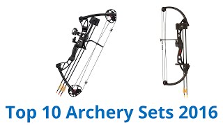 10 Best Archery Sets 2016