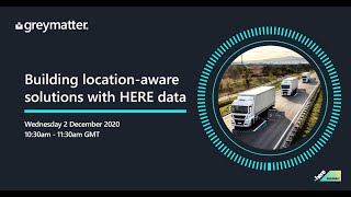 HERE Data webinar: Building location-aware solutions with HERE data