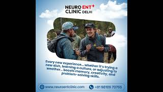 Travel More, Boost Your Brain World Tourism Day Neuroent Clinic Delhi