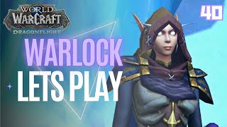 🎮 let's play world of warcraft — void elf warlock — part 40: the azure span, dragonflight ⭐