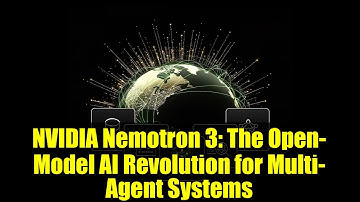 NVIDIA Nemotron 3: The Open-Model AI Revolution for Multi-Agent Systems