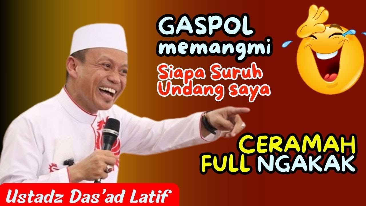 Ceramah Super Lucu || Ustadz Das'ad Latif || Gaspoll memangmi, siapa suruh undangka