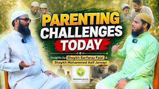 Parenting Challenges Today | Shaikh Sarfaraz faizi | Shaikh Asif Jamayi | Nothing Much Productions