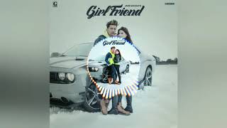 Make u my girlfriend jass manak punjabi ...