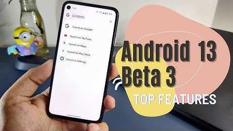 Android 13 Beta 3: It