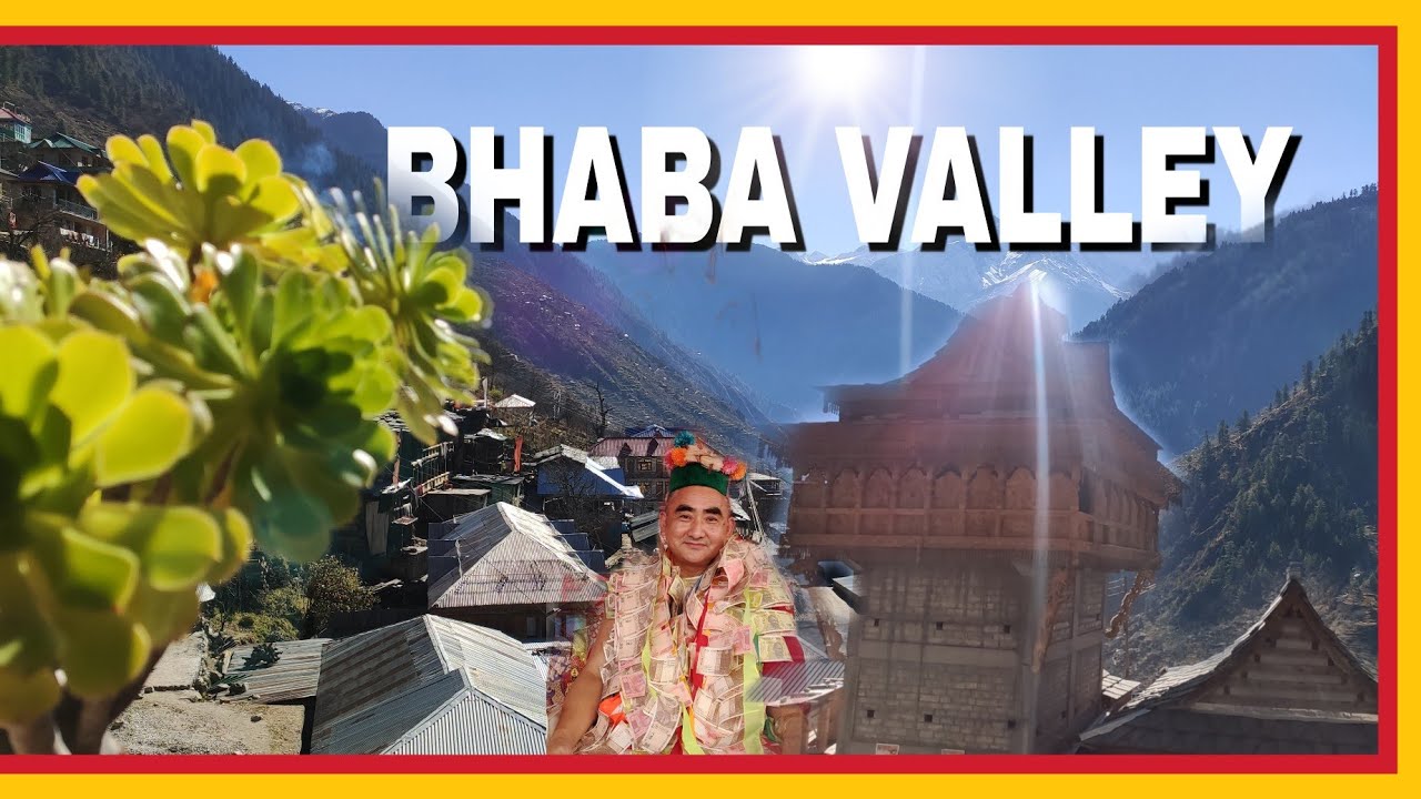 BHABA VALLEY  Yangpa Village 1st #satulama##hindi #Baba veli#himachalpradesh