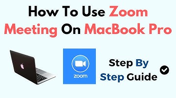 How To Use Zoom Meeting On MacBook Pro