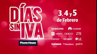 ¡Días Sin IVA en Phone House En otros sitios va a ser que no. Solo hasta el 5 de febrero, CORRE