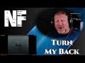 NF - TURN MY BACK | REACTION