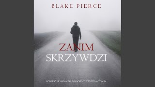 Chapter 189 - Zanim skrzywdzi (Powieść kryminalna o Mackenzie White — Tom 14)