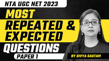 Most Repeated & Expected Questions | Paper 1 | NET/JRF 2023 | Divya Gautam | Unacademy