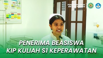 Testimoni Penerima Beasiswa KIP Kuliah | Program Studi S1 Keperawatan