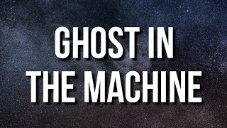 Sza - Ghost in the Machine (Lyrics)