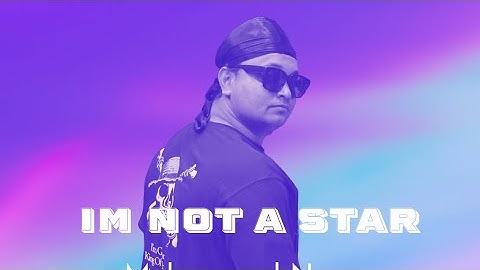 Muhammad Noor-I’m not A star official music video 