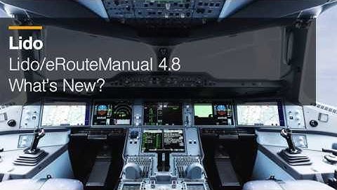 Lido/eRouteManual 4.8 – What’s new? / Lufthansa Systems