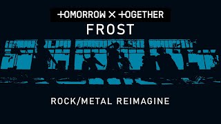TXT (투모로우바이투게더) - Frost ROCK COVER Resimi