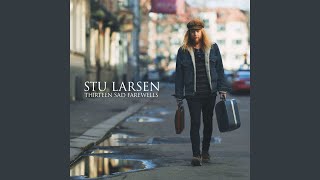 Thirteen Sad Farewells - Stu Larsen
